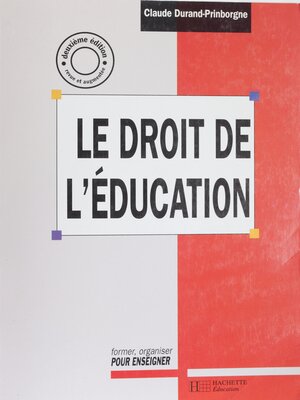 cover image of Le Droit de l'éducation